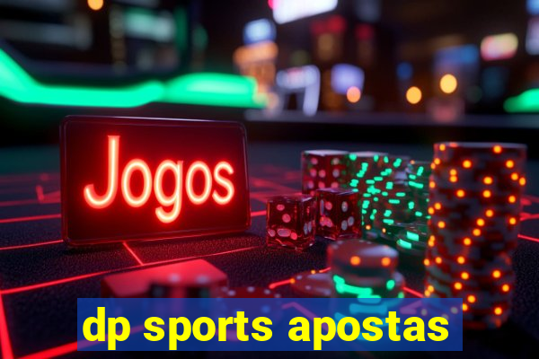 dp sports apostas